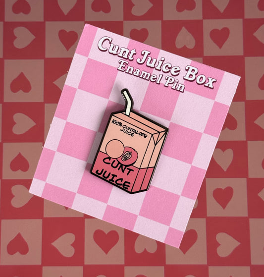 Cunt Juice Box Pin